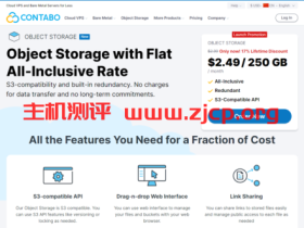 Contabo:正式上线新加坡对象存储,限时8折终身优惠,2.89欧250G/月,最大支持到25T,美国机房无附费进行中