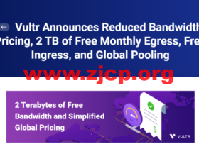 Vultr:宣布降低带宽定价,每月 2 TB 免费出口流量、免费入口流量,新用户优惠码,赠送最高$100美金,全球26个数据中心可选,月付2.5美元起,支持按小时计费