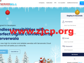 Serverwala:国外VPS,全球40多个机房即时部署,包括美国/中国/香港/韩国/日本等,月付10美元起
