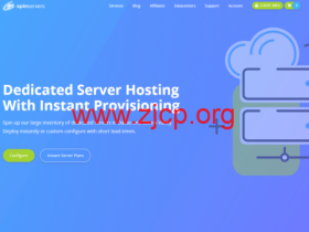spinservers：达拉斯机房独服，2*E5-2696v4/512G内存/4*1.6T SSD硬盘/1Gbps不限流量，$199/月