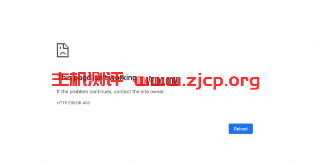 Google Chrome浏览器-400错误响应